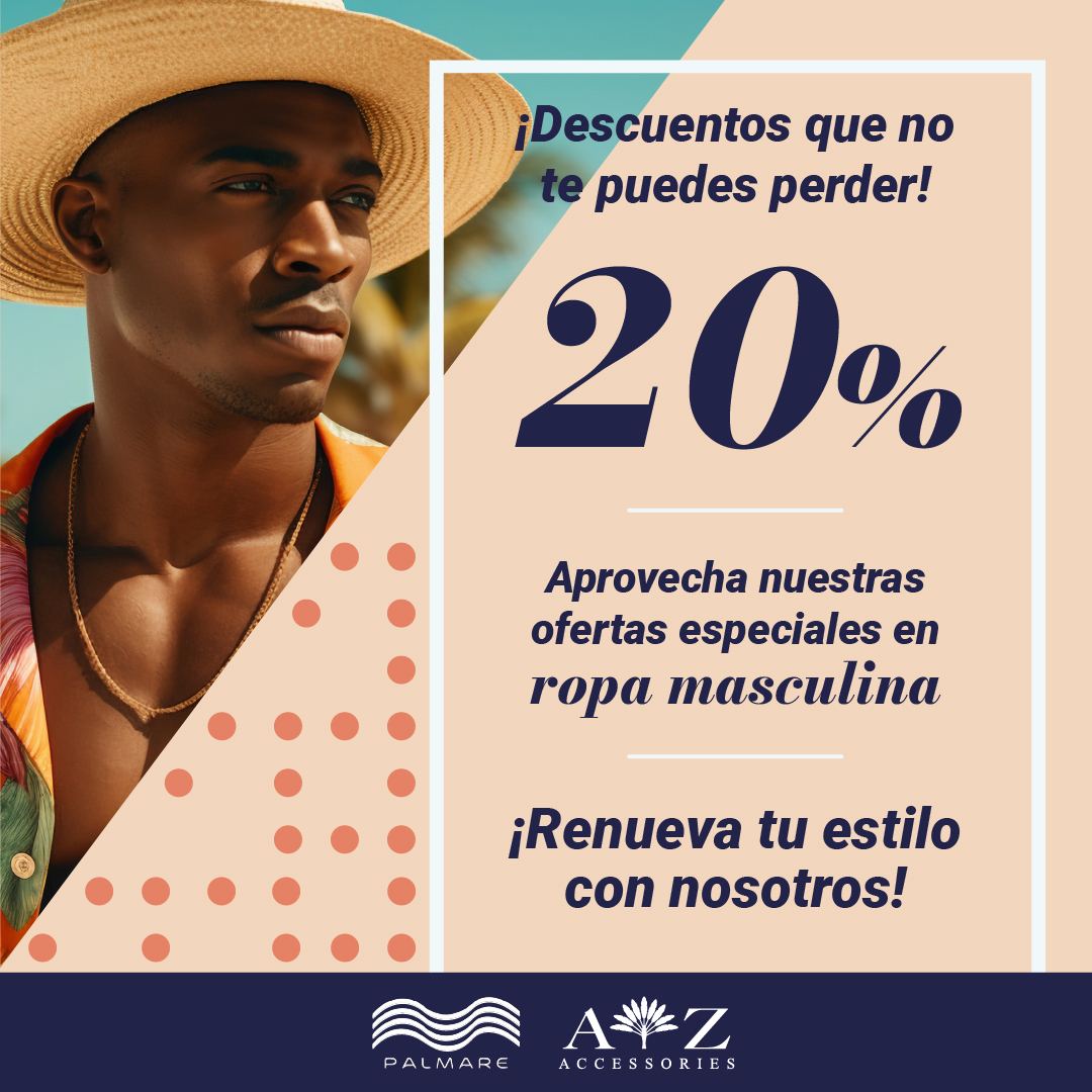Ropa masculina al 20%. Abajo van los dos logotipos: es una promocion conjunta de AZ y Palmare.