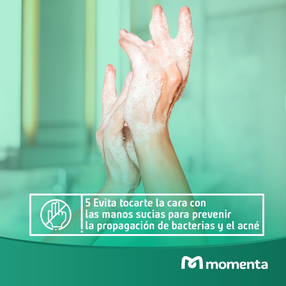 Evita tocarte la cara con las manos sucias para prevenir la propagación de bacterias y el acné