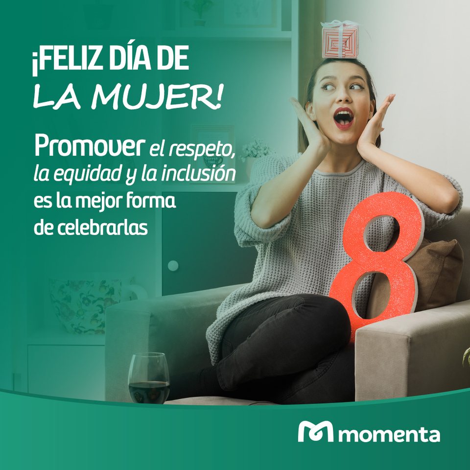 8 de marzo, ¡Feliz Día de la Mujer! Promover el respeto, la equidad y la inclusión es la mejor forma de celebrarlas